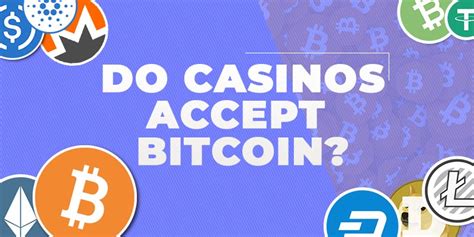 Casinos That Accept Bitcoin .